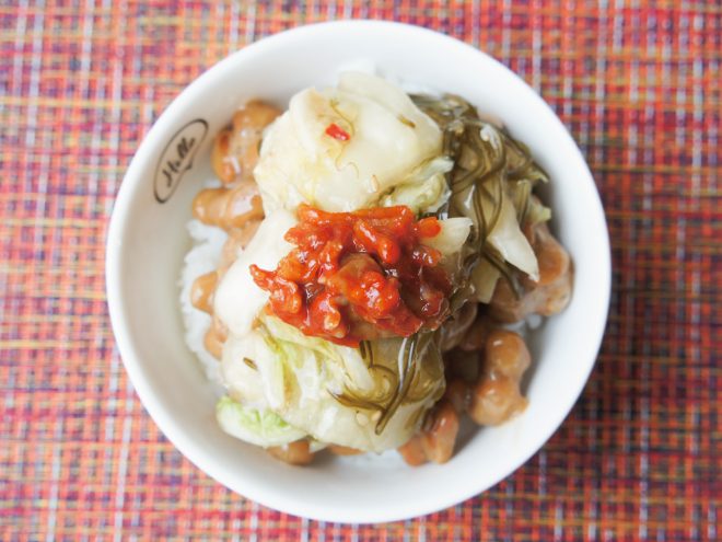 タラチャンジャめかぶ昆布白菜漬け納豆ご飯